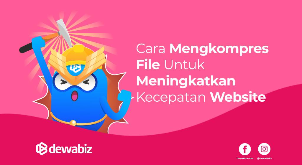 Cara Mengkompres File Untuk Meningkatkan Kecepatan Website