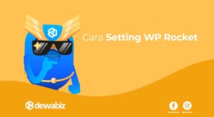 Cara Setting WP Rocket