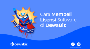 Cara Membeli Lisensi Software di DewaBiz