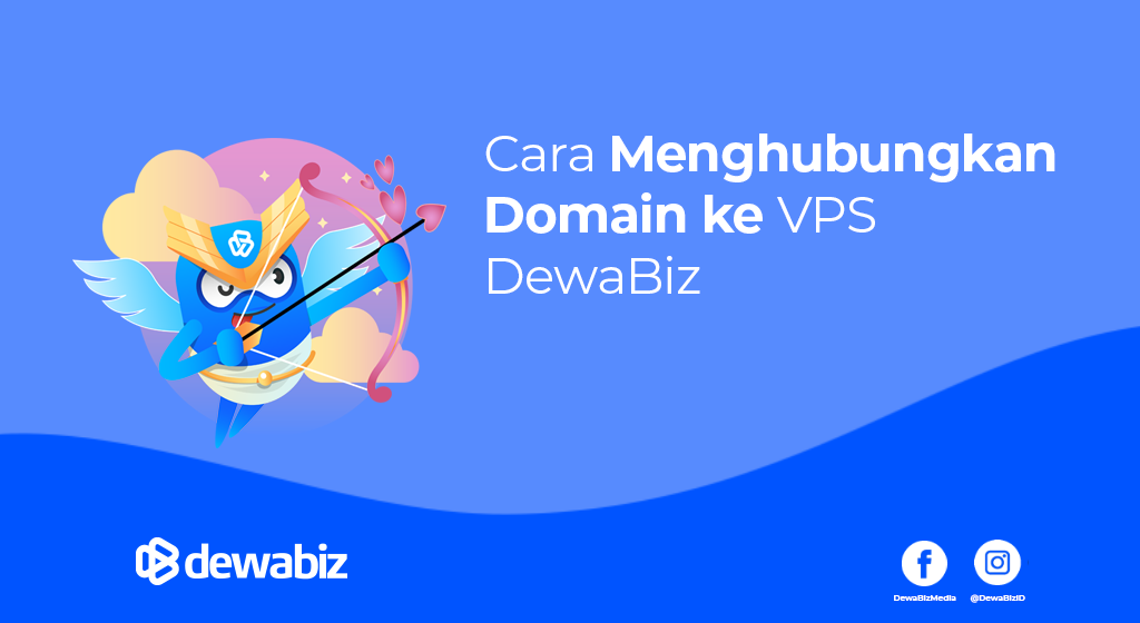Cara Menghubungkan Domain ke VPS DewaBiz
