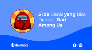 5 Ide Bisnis yang Bisa Diambil Dari Among Us