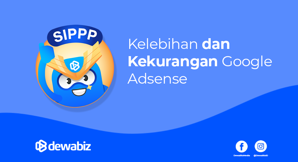 Kelebihan dan Kekurangan Google Adsense