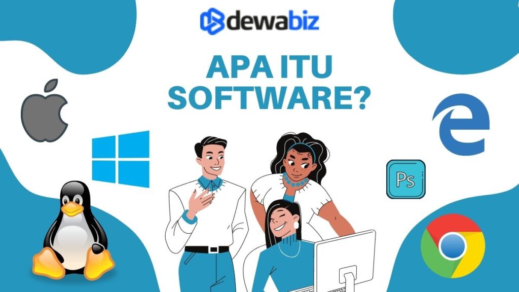 Apa Itu Software (by Dewabiz)